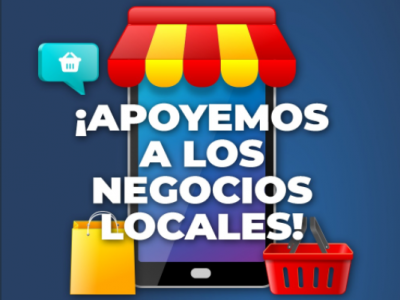 ¡APOYEMOS A LOS NEGOCIOS LOCALES! 💪